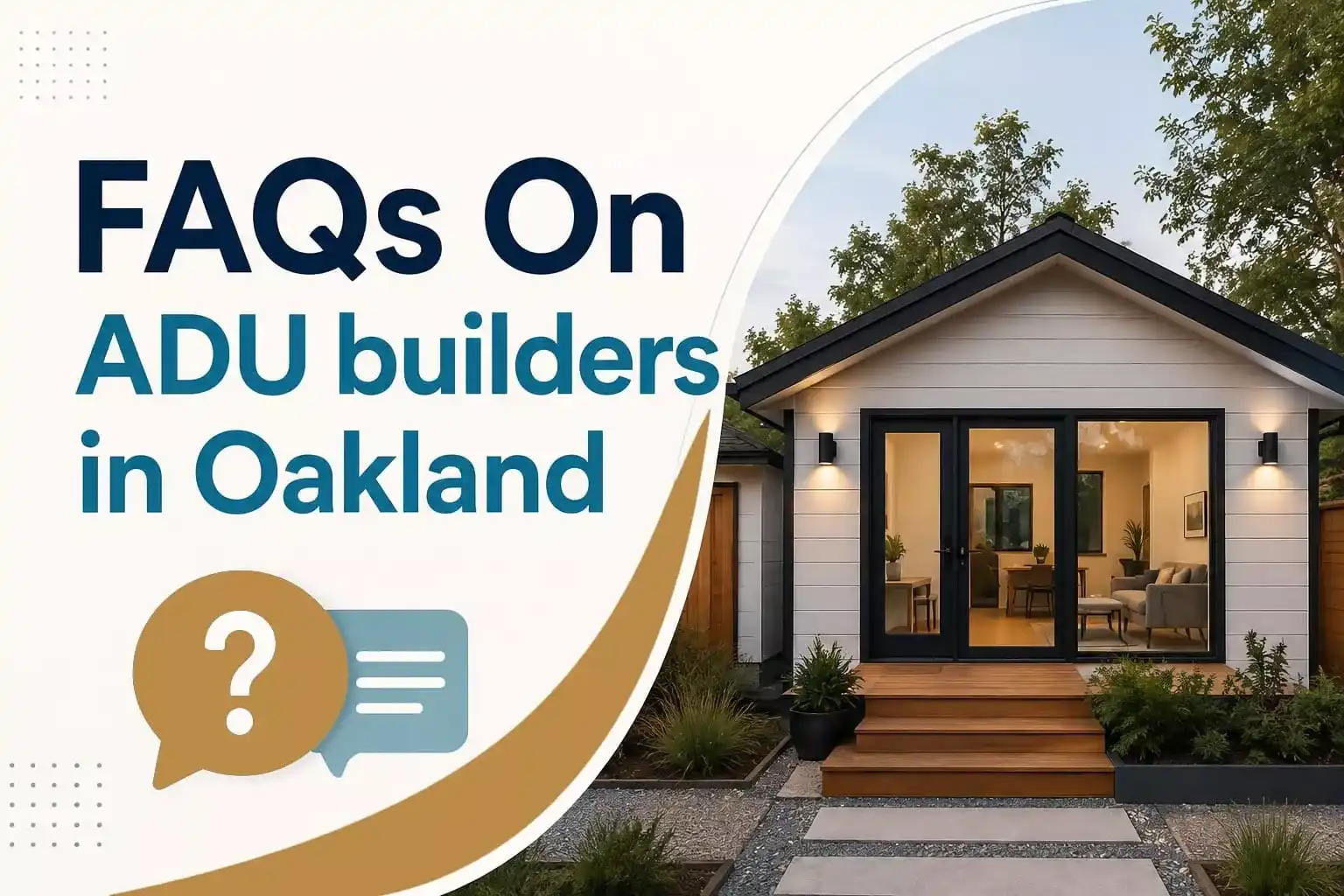 FAQs On ADU builders in Oakland