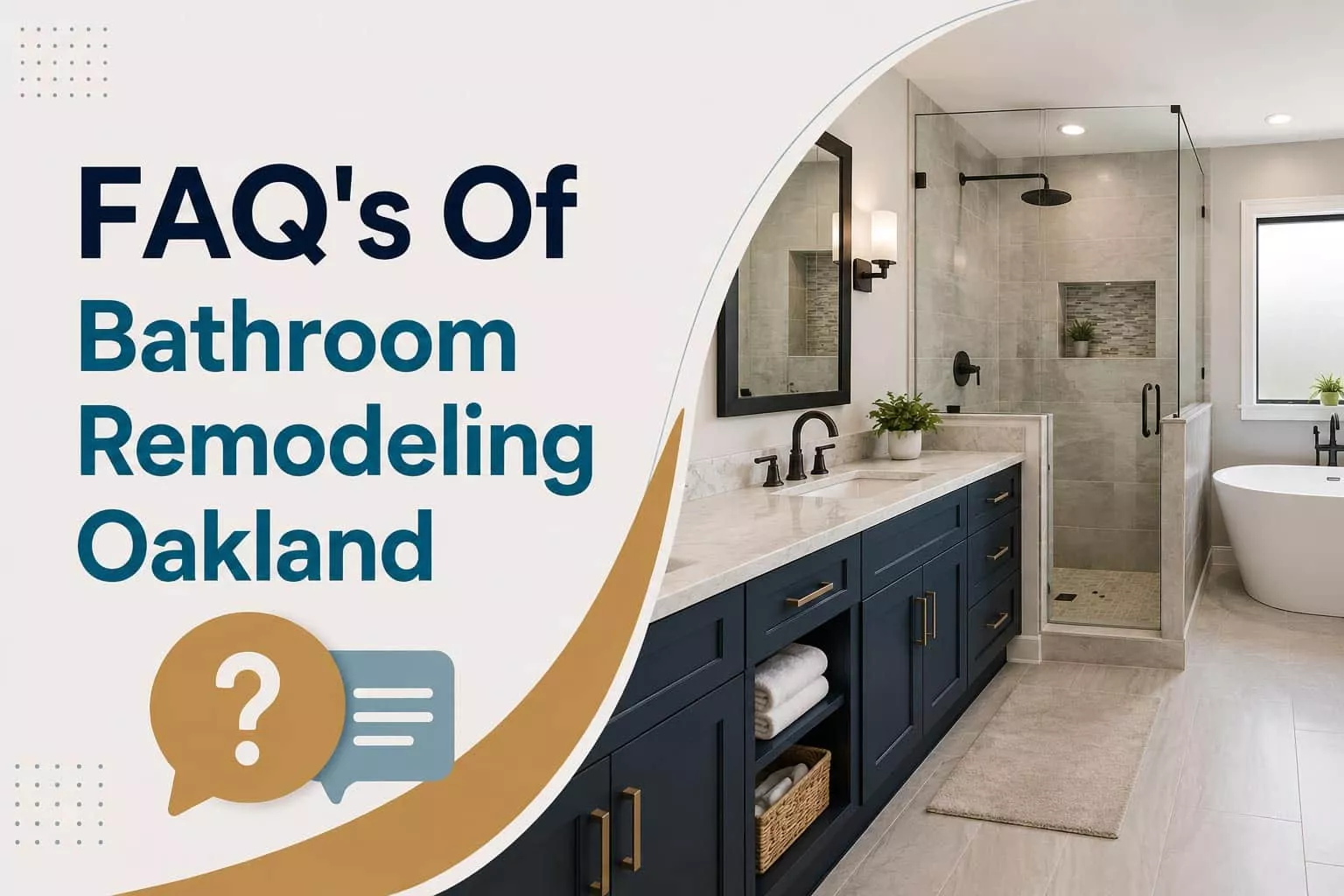 FAQ Bathroom Remodeling Oakland